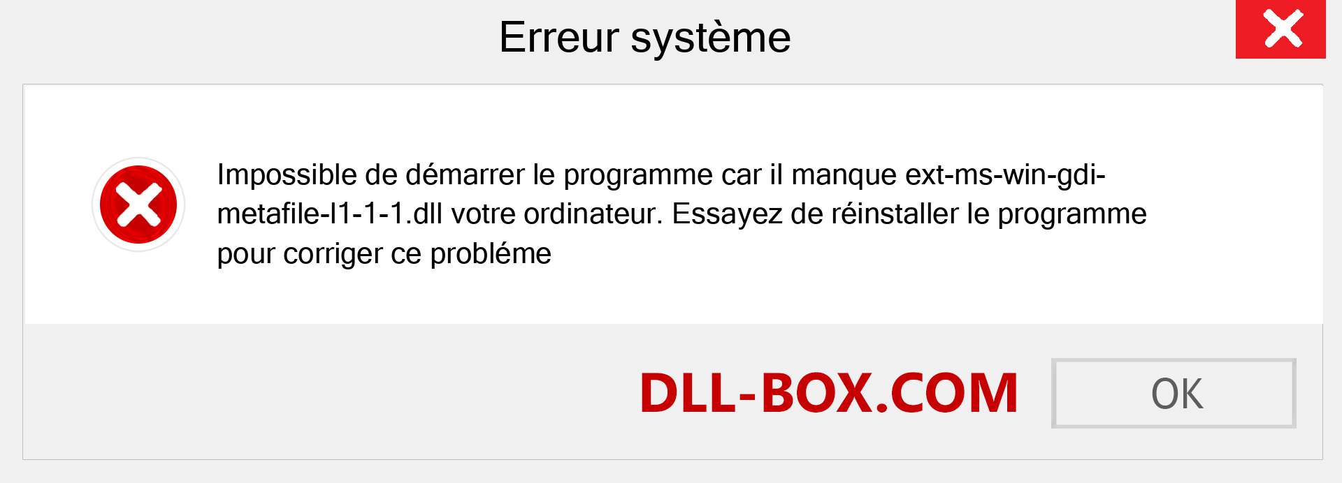 Le fichier ext-ms-win-gdi-metafile-l1-1-1.dll est manquant ?. Télécharger pour Windows 7, 8, 10 - Correction de l'erreur manquante ext-ms-win-gdi-metafile-l1-1-1 dll sur Windows, photos, images